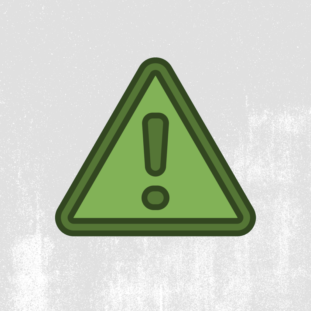 Green caution sign with exclamation mark.